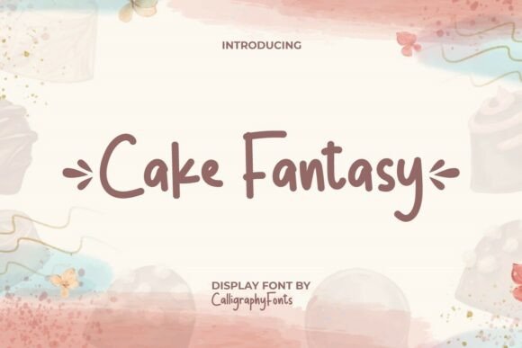 Cake Fantasy Font: A Sweet Typeface for Branding