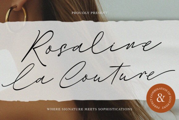 Rosaline La Couture Duo: A Font for Elegant Branding
