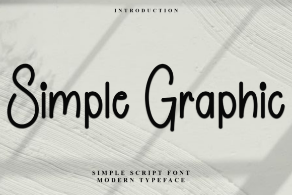 Simple Graphic Font: A Soft Typeface for Handmade Products
